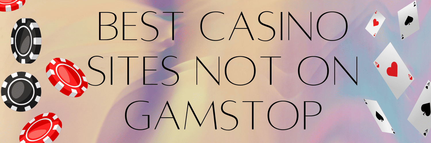 Discover the World of Non GamStop Casinos Discover the World of Non GamStop Casinos