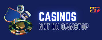 Discover Casinos Not on Gamstop in the UK Your Gateway to Unrestricted Gaming
