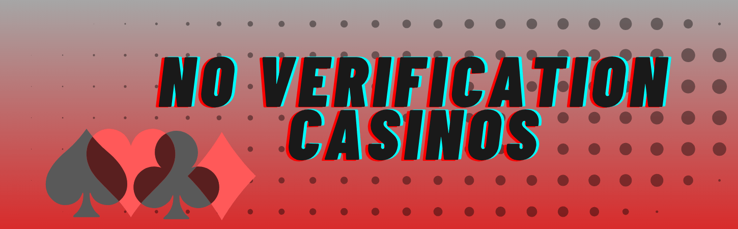 No ID Verification Casinos The Future of Online Gambling