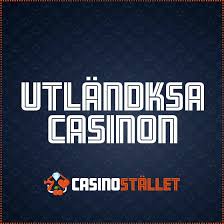Utländska Casino En Djupdykning i Spelvärlden 539414377