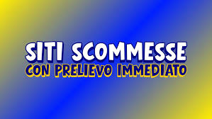 Guida ai Bookmaker con Prelievo Immediato