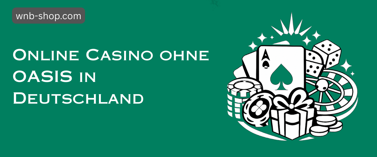 Casino ohne Oasis - Eine Alternative für Glücksspiel-Fans