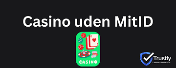 Udenlandske Casinoer Uden MitID En Guide til Sikker Spiloplevelse