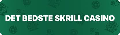 Casino med Skrill – Det Bedste Valg for Online Gamblere