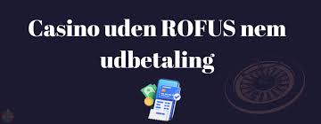 Casino Online Uden Om Rufus - Find De Bedste Casinoer