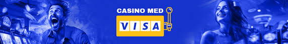 Casinoer med Visa Sikkerhed og Bekvemmelighed -402513762