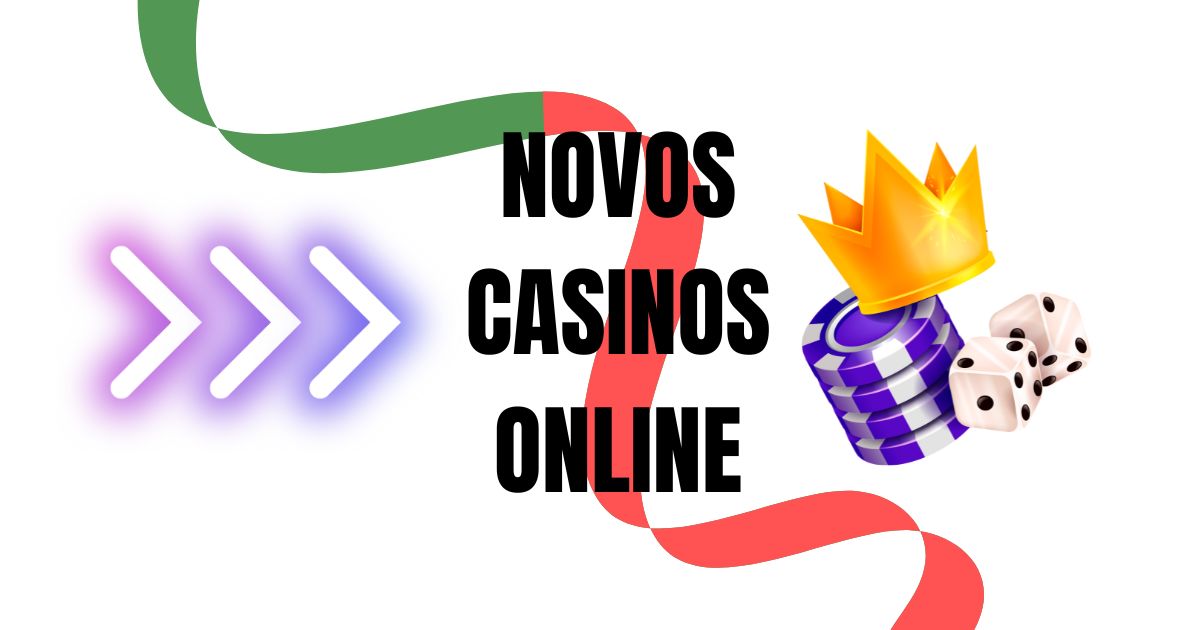 Novos Casinos Online em Portugal Descubra as Melhores Opções -1318663340