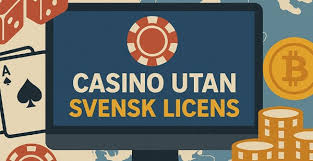 Casino Utan Svensk Licens Utforska Fördelar och Risker