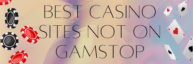 Discover Exciting Casino Sites Not on Gamstop 1540421941