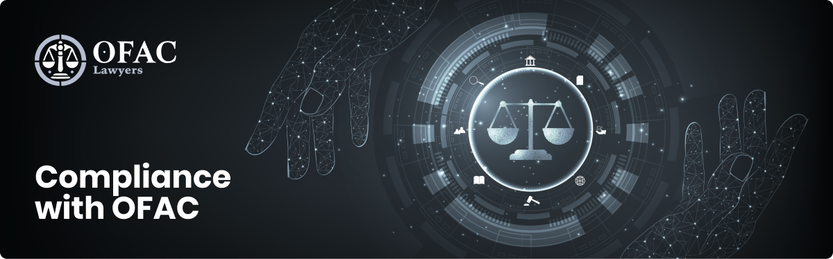 Expert Guidance from OFAC Sanctions Lawyers